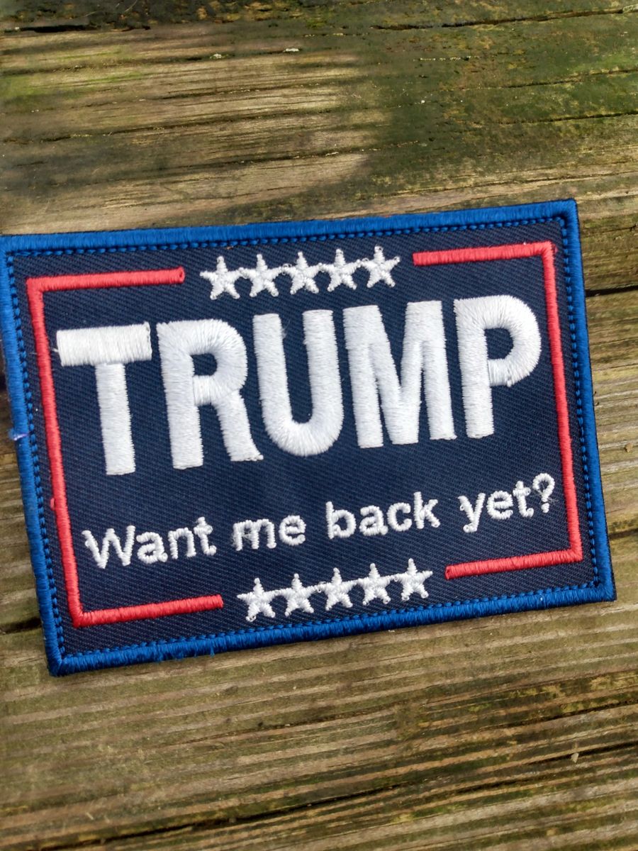 TRUMP Wantmebackyet? Velcro patches